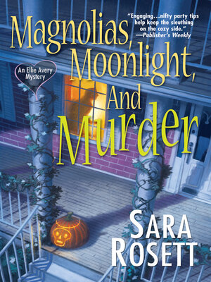 Magnolias, Moonlight, and Murder - ebook